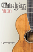cover C.F. Martin and His Guitar, 1796-1873 book cover
